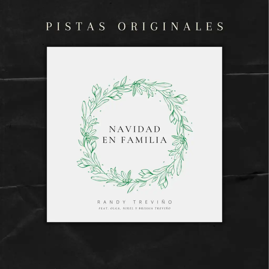 Venid Fieles Todos, Santa La Noche, Dulce Presencia (Pista) [feat. Brissia Treviño & Nirel Treviño]