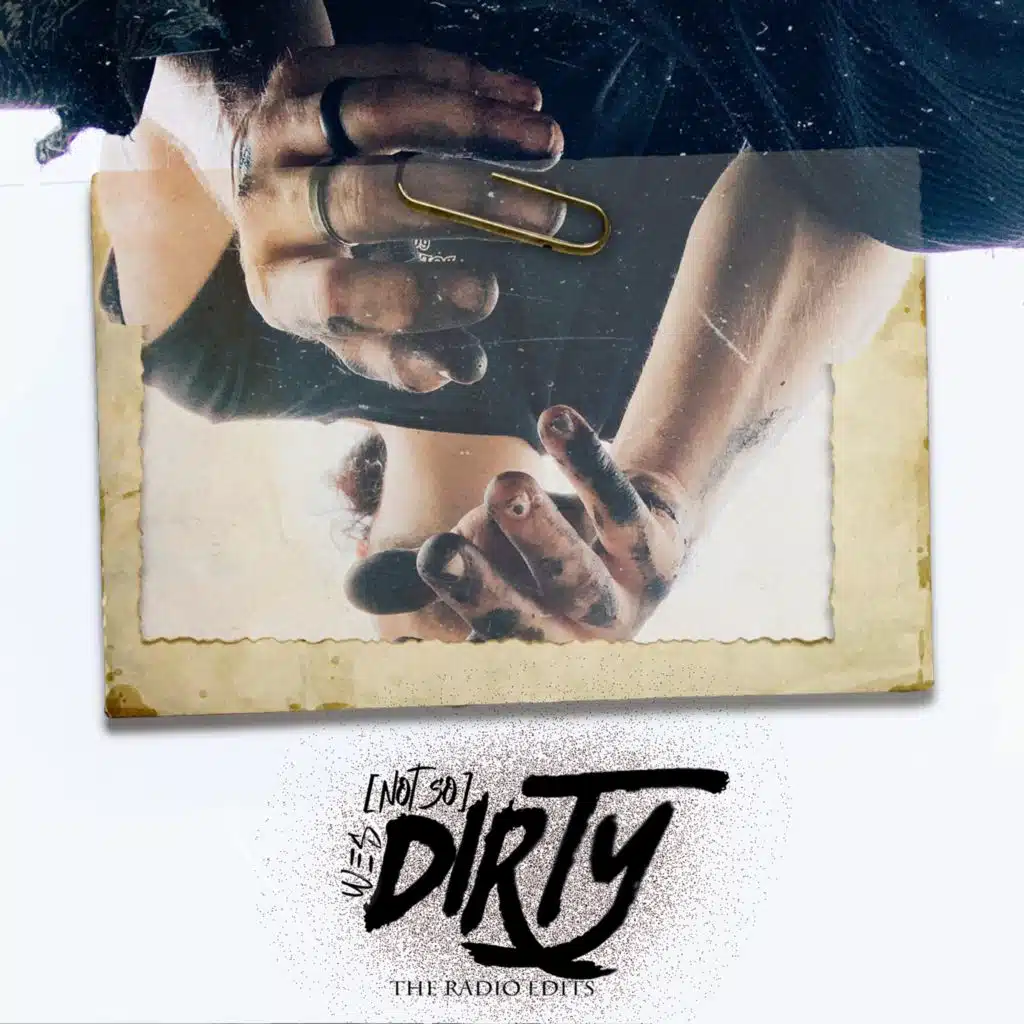 (not so)DIRTY: The Radio Edits