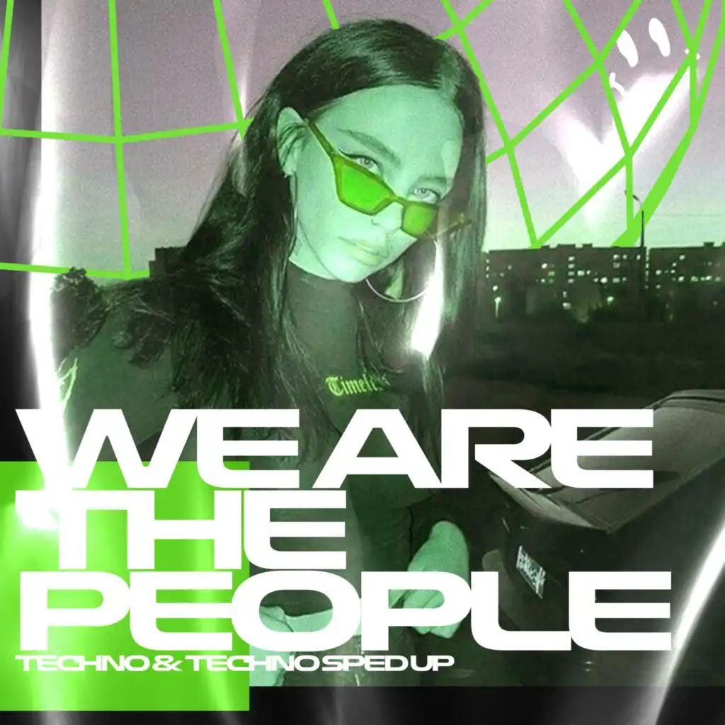 WE ARE THE PEOPLE (TECHNO)