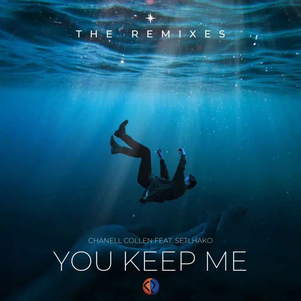 You Keep Me (The Remixes) [feat. Setlhako]