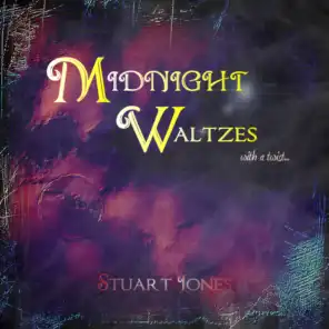 Midnight Waltzes with a Twist...