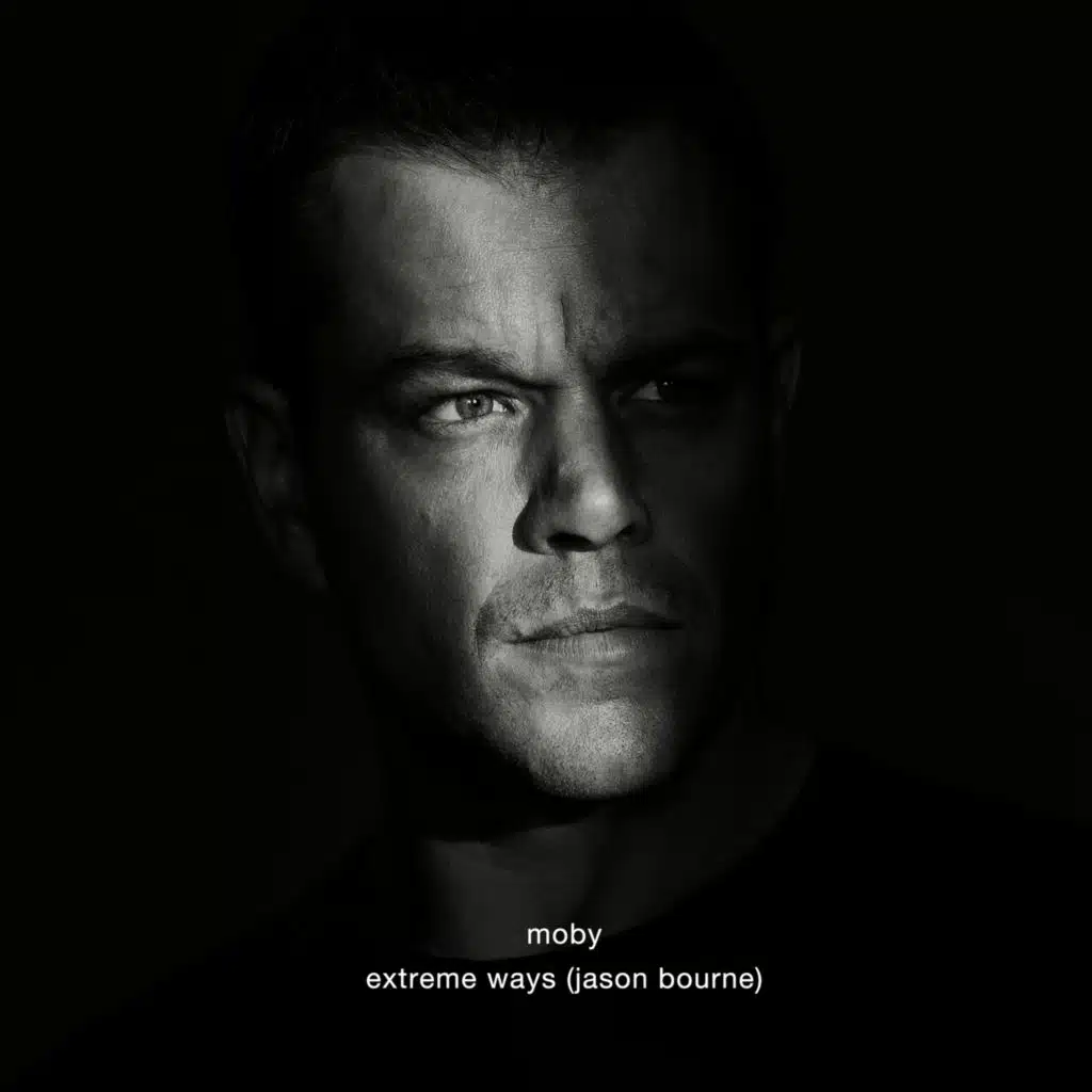 Extreme Ways (From The "Bourne" Film Series)