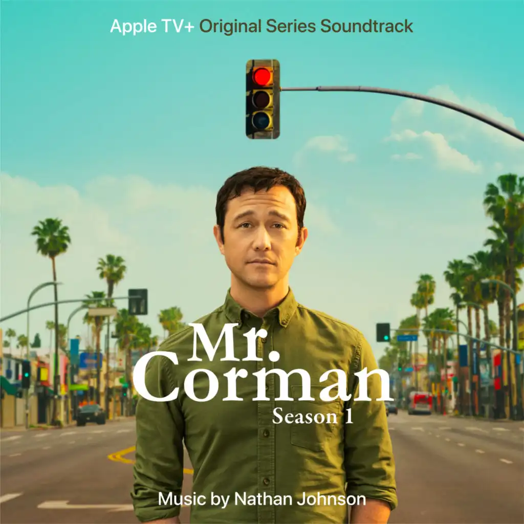 Mr. Corman: Season 1 (Apple TV+ Original Series Soundtrack)