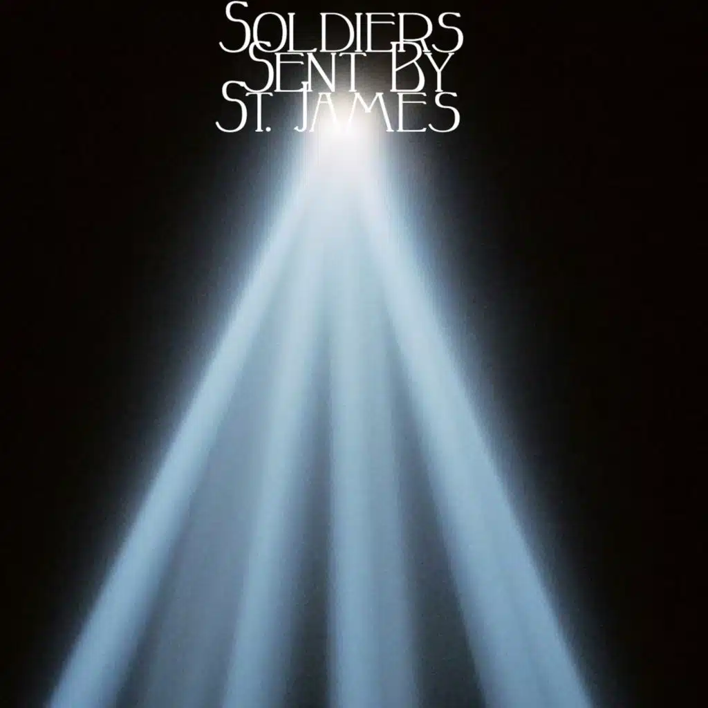 Soldiers Sent By St. James