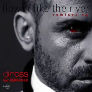 Flowin' Like The River (Dj Ross, Max Savietto Remix - Radio Edit Version)