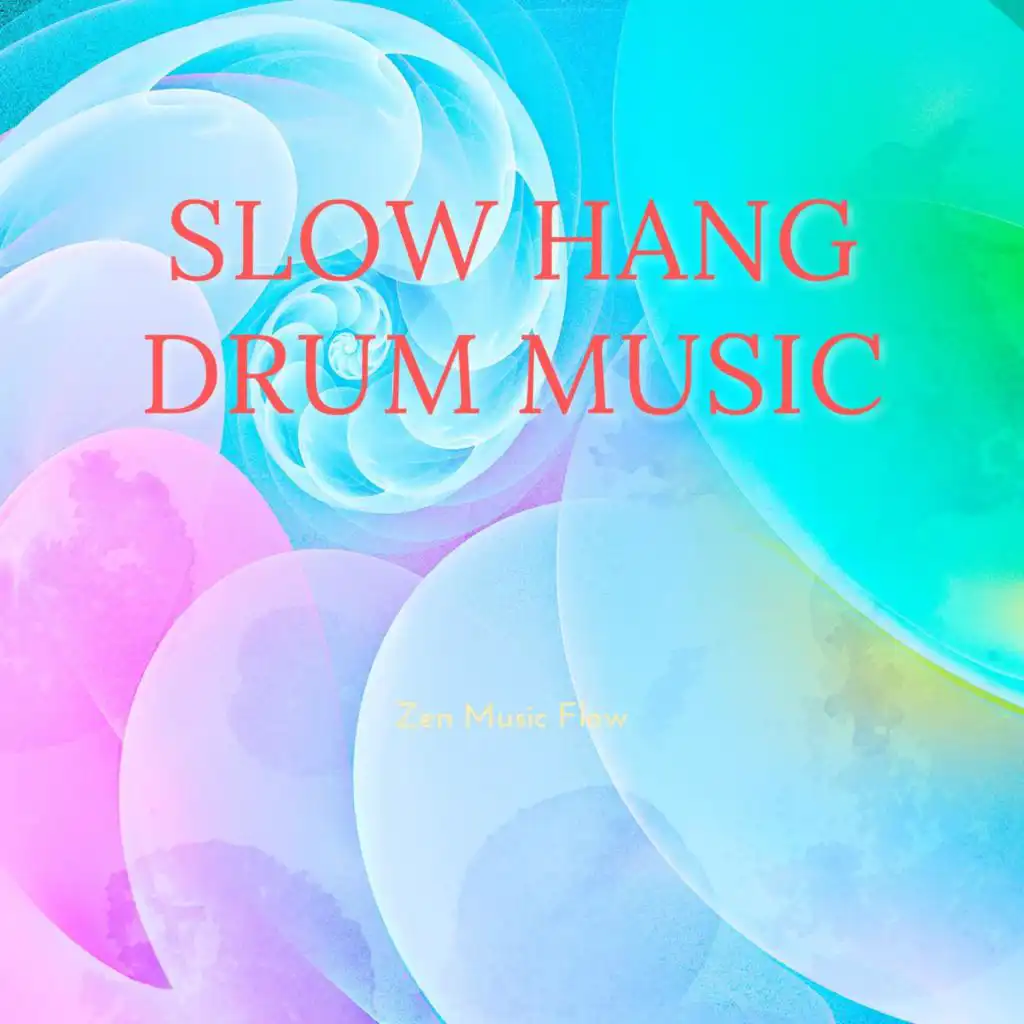 Slow Hang Drum Music