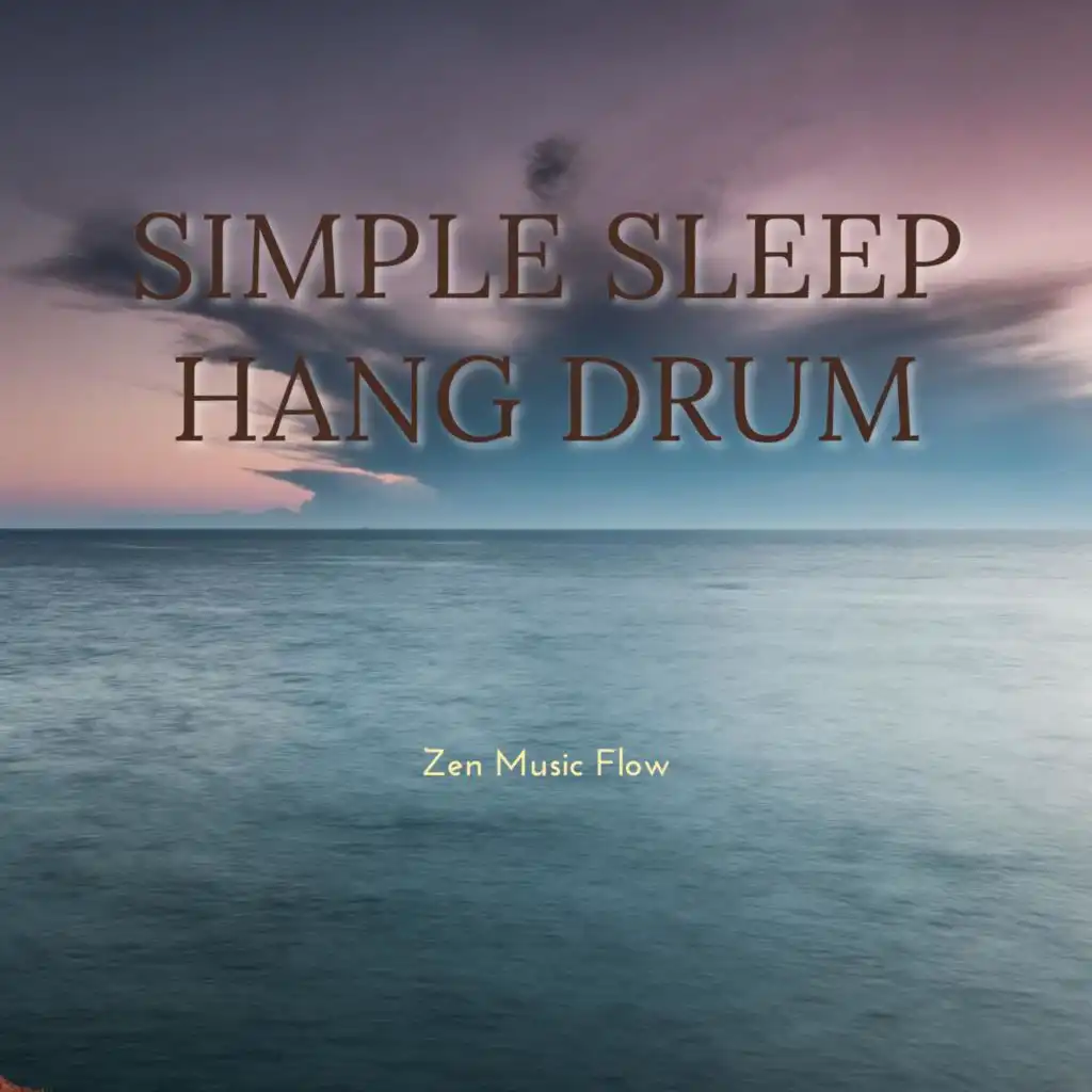 Simple Sleep Hang Drum