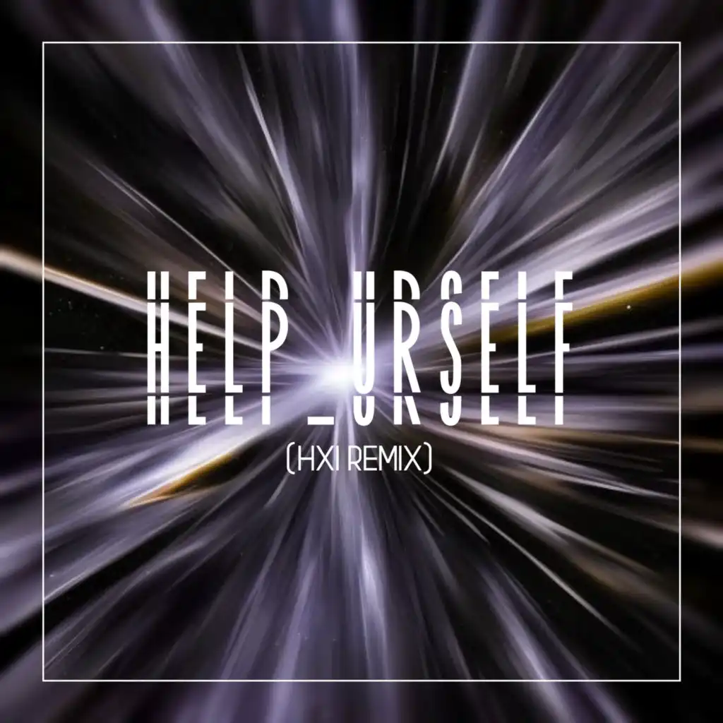 help urself (REMIX)