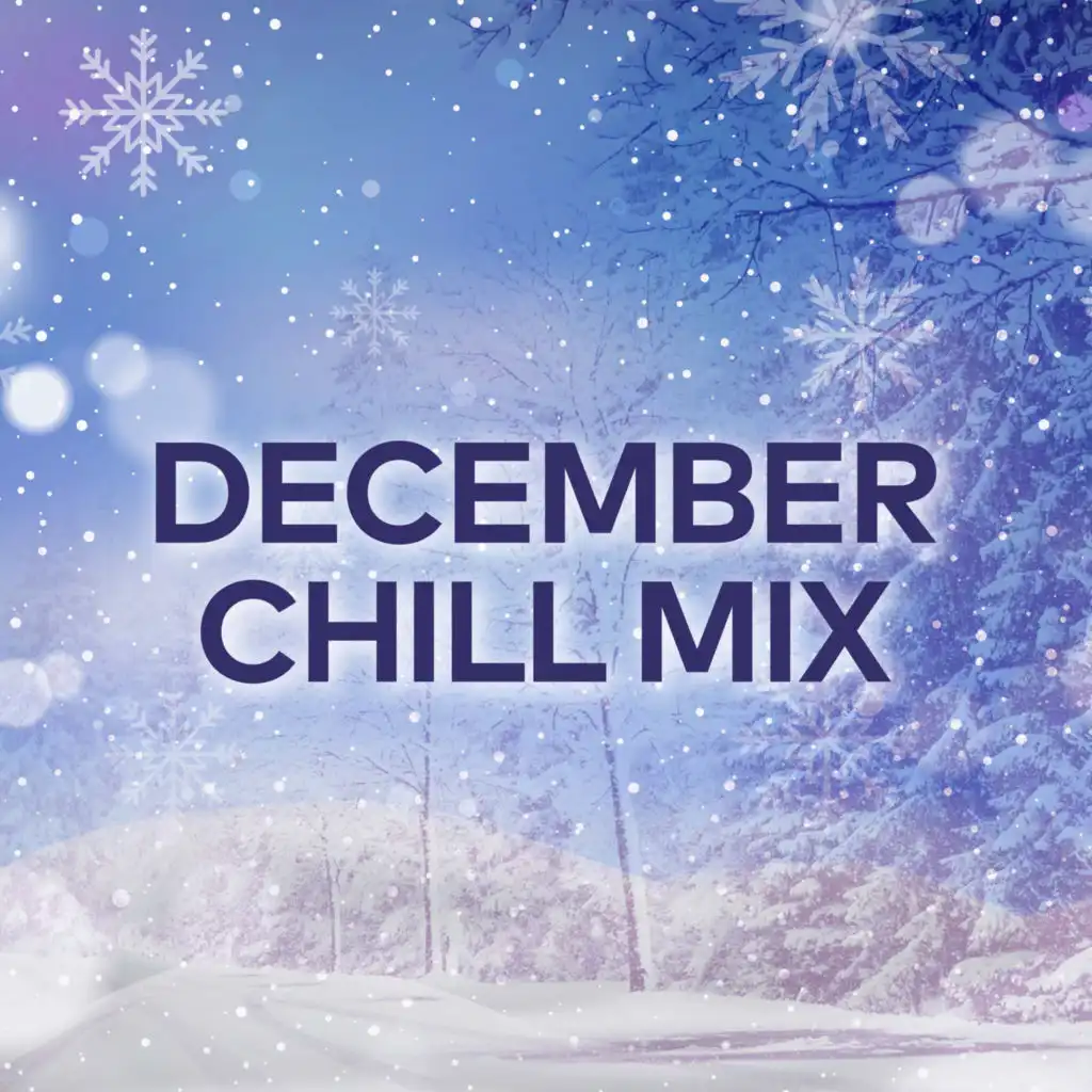 December Chill Mix