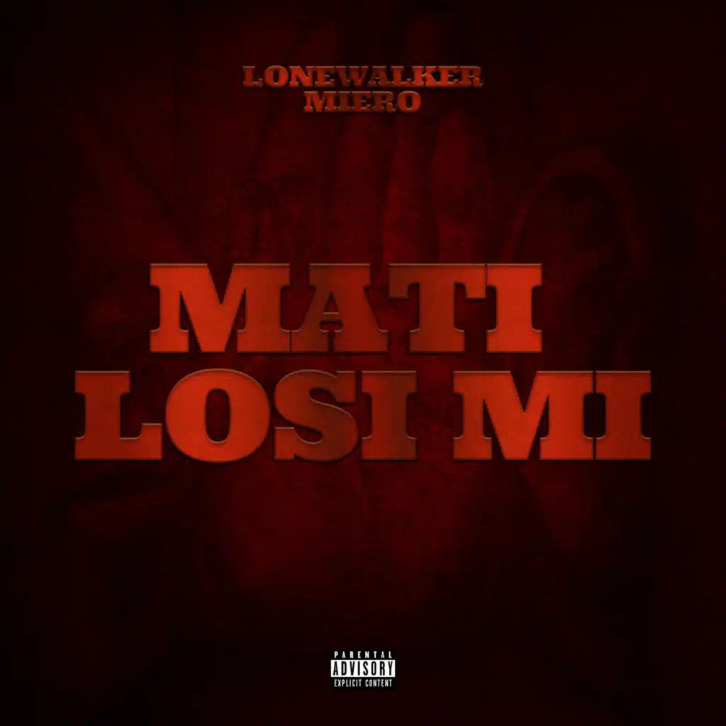 Mati Losi Mi (feat. Lonewalker)