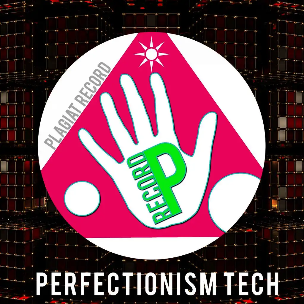 Perfectionism Tech