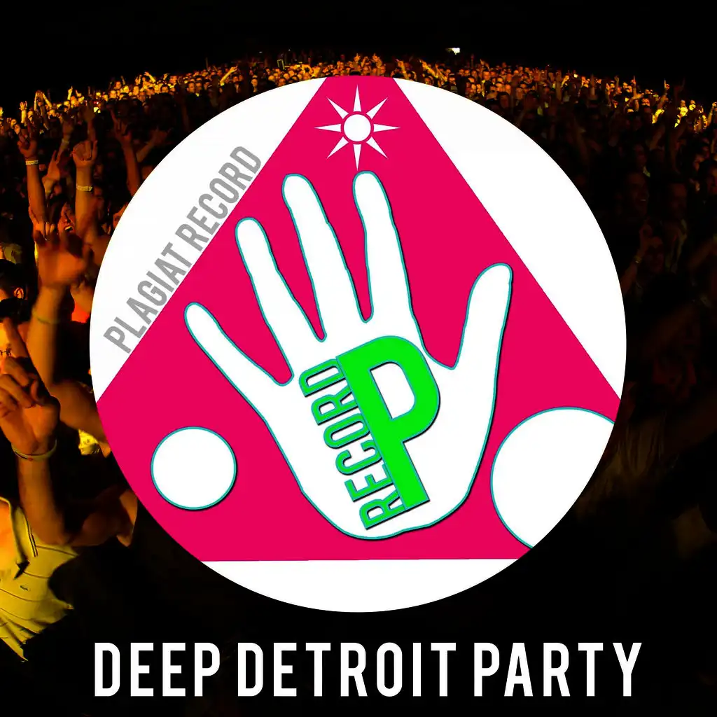 Deep Detroit Party