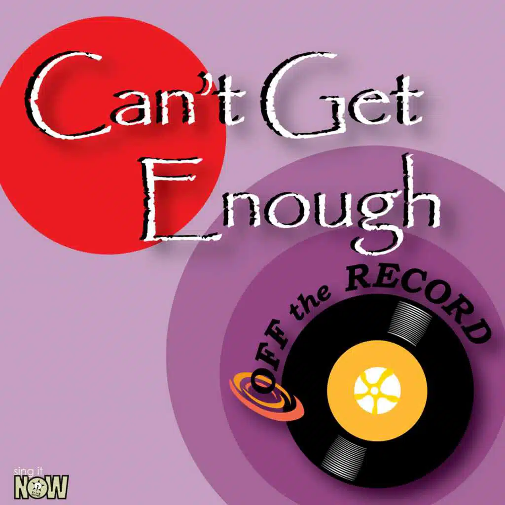 Can't Get Enough (made famous by Brutha) [Karaoke Version]