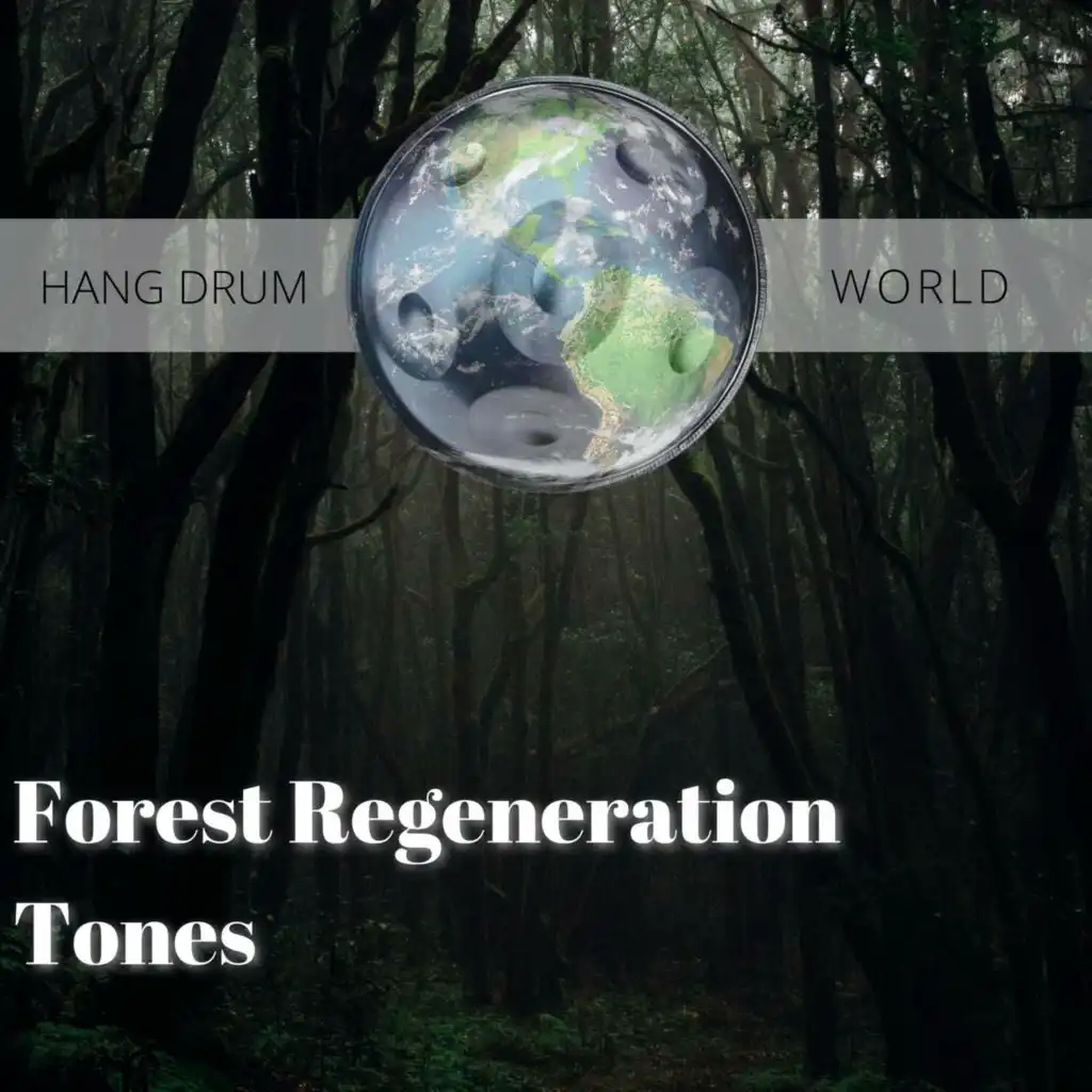 Forest Regeneration Tones