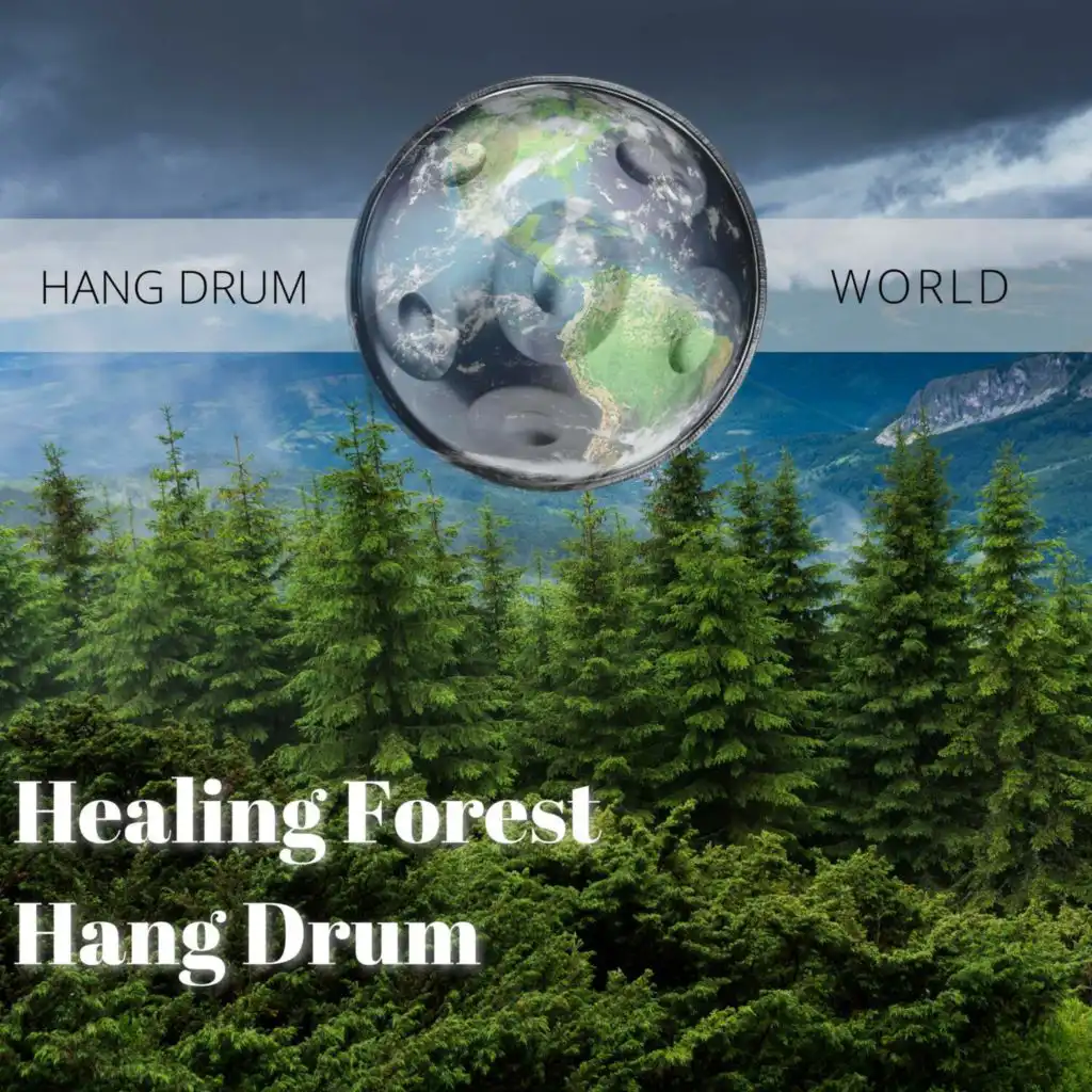 Healing Forest: Hang Drum