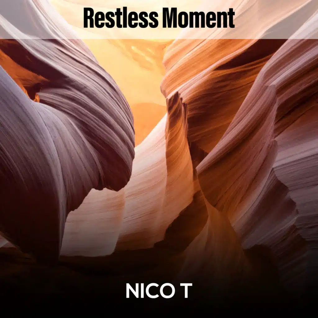 Restless Moment