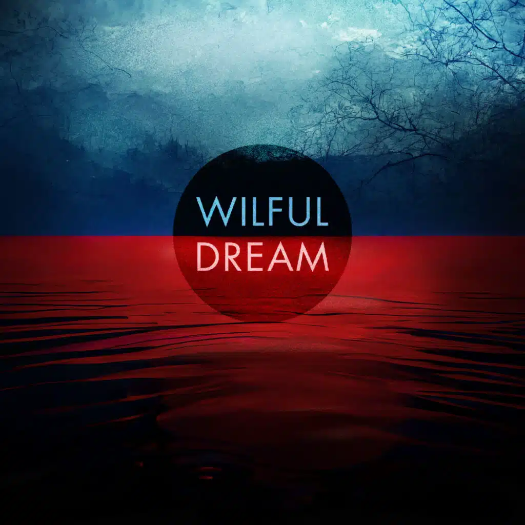 Wilful Dream