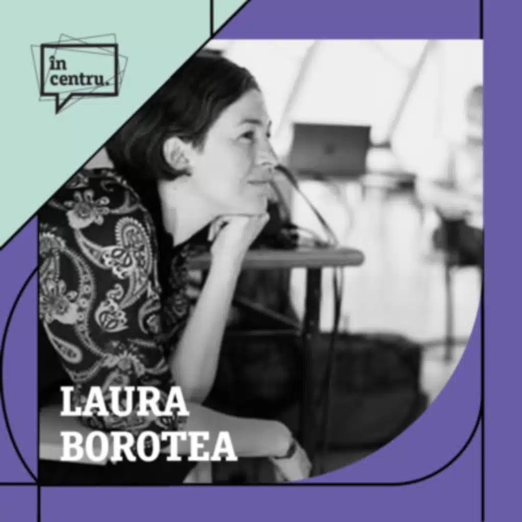 3.18. În Centru - Timișoara. Laura Borotea (Minitremu)