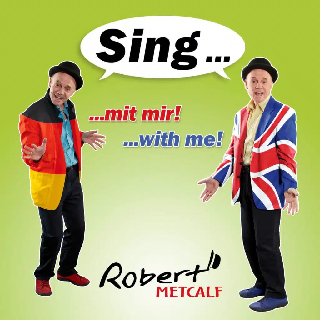 Sing...mit mir!...with me!