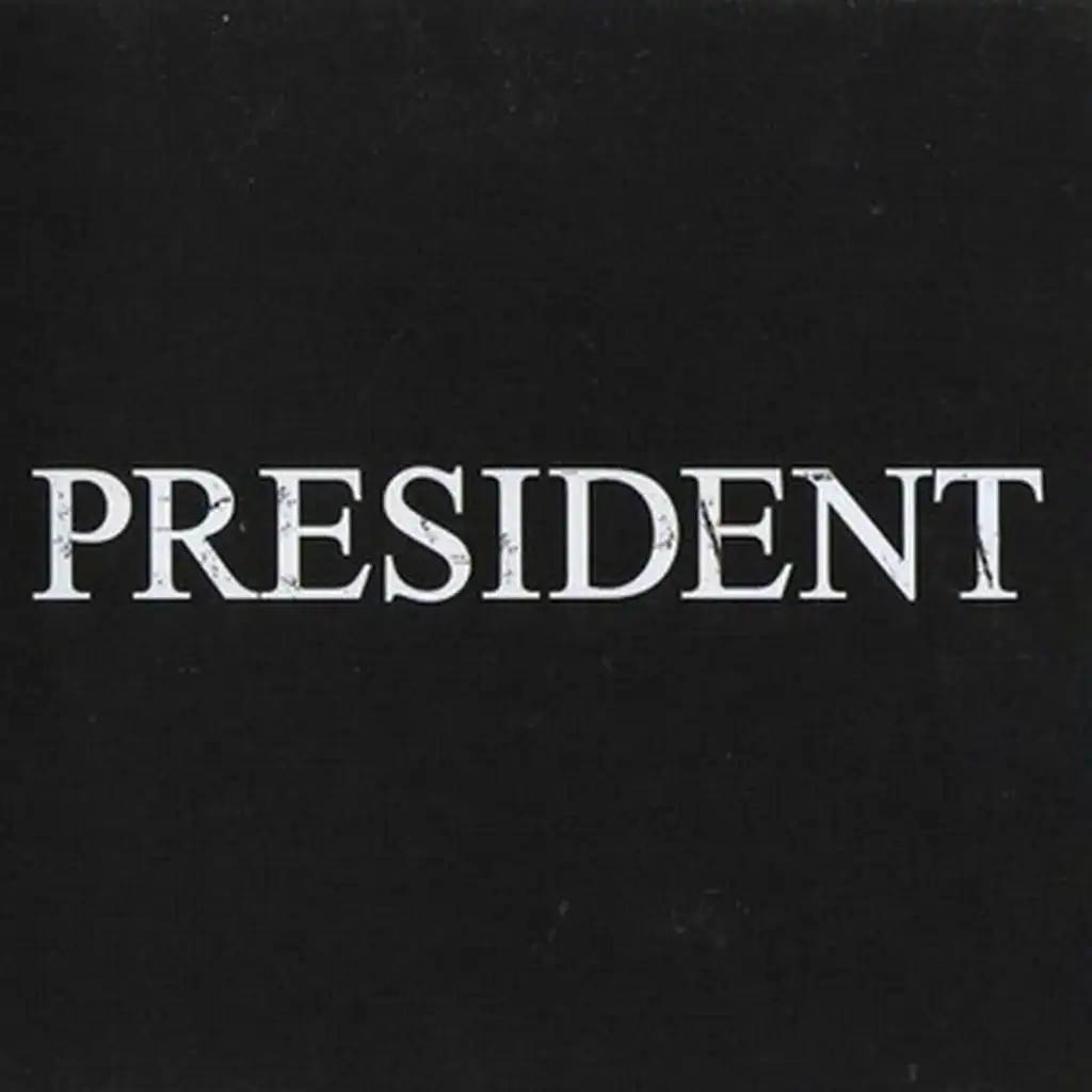 President (Acoustic Version)