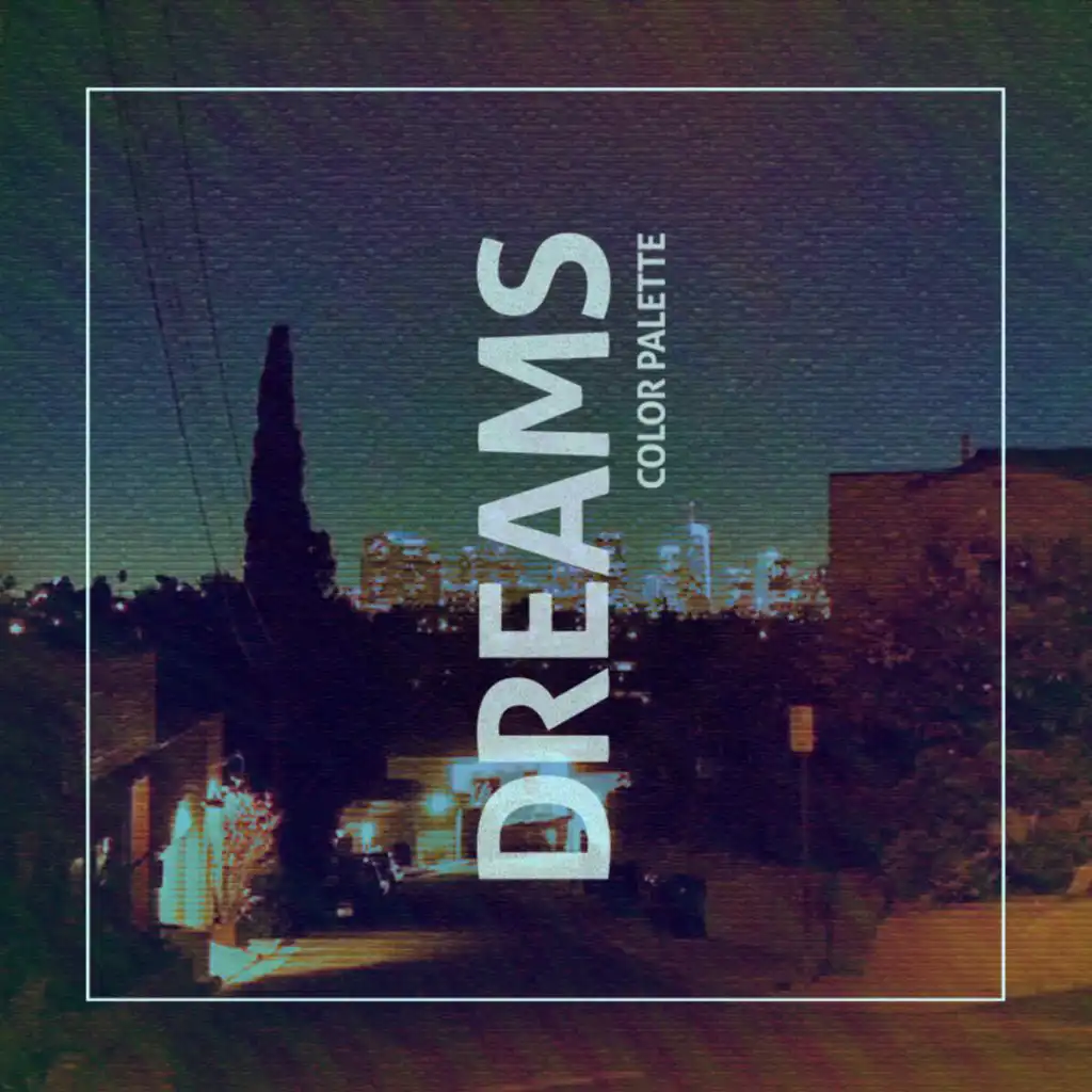 Dreams