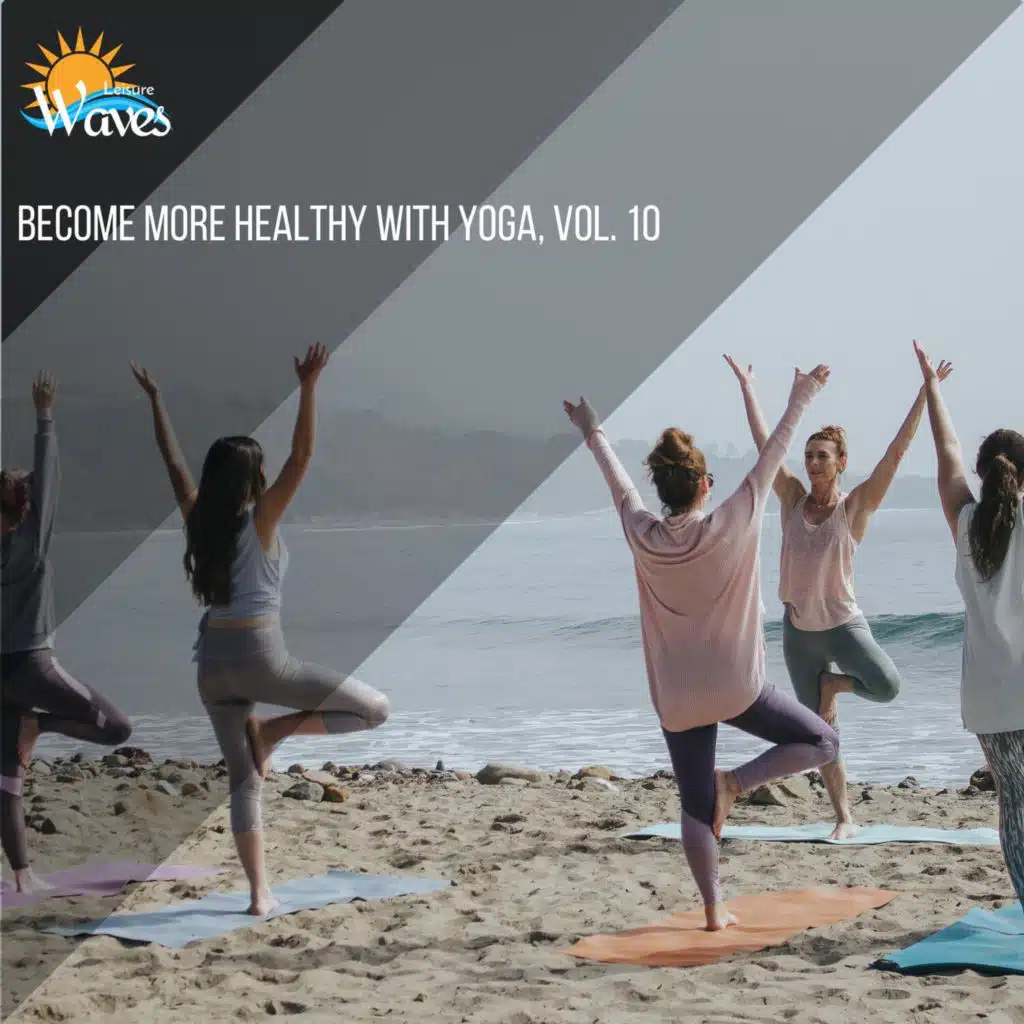 Become More Healthy with Yoga, Vol. 10