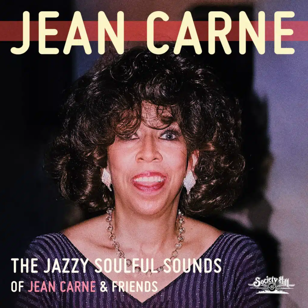The Jazzy Soulful Sounds of Jean Carne & Friends