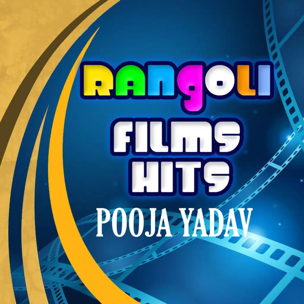 Rangoli Films Hits Pooja Yadav