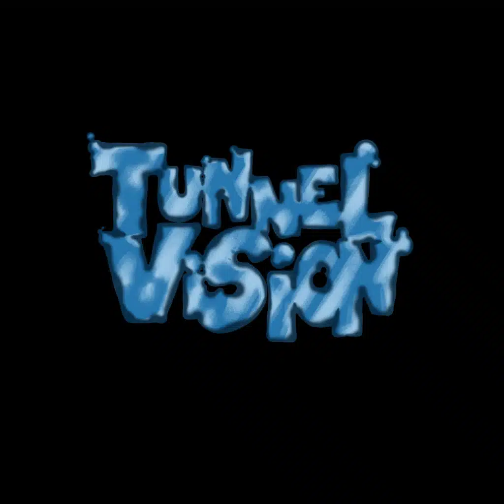 Tunnel Vision