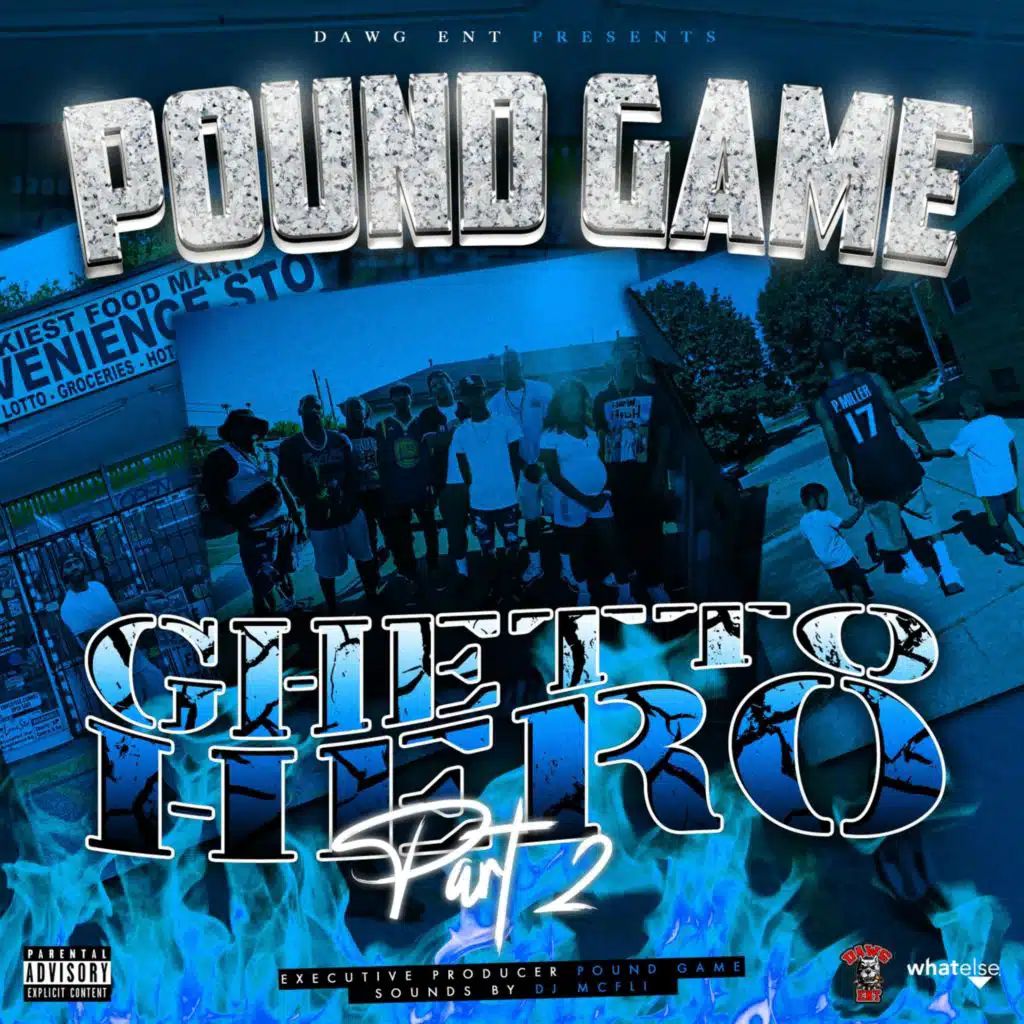 Pound Game: Ghetto Hero, Pt. 2