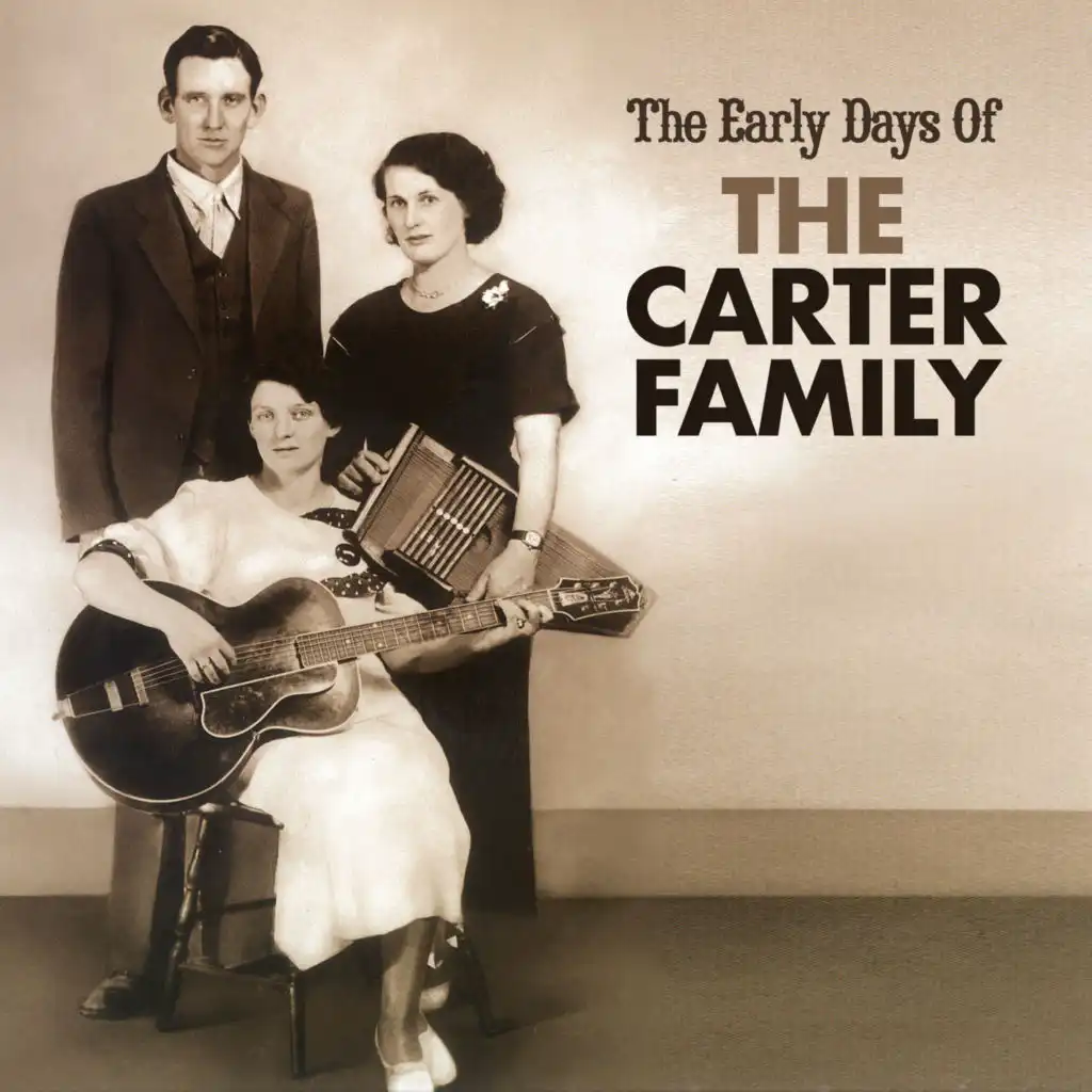Come Back Home - The Early Days of the Carter Family