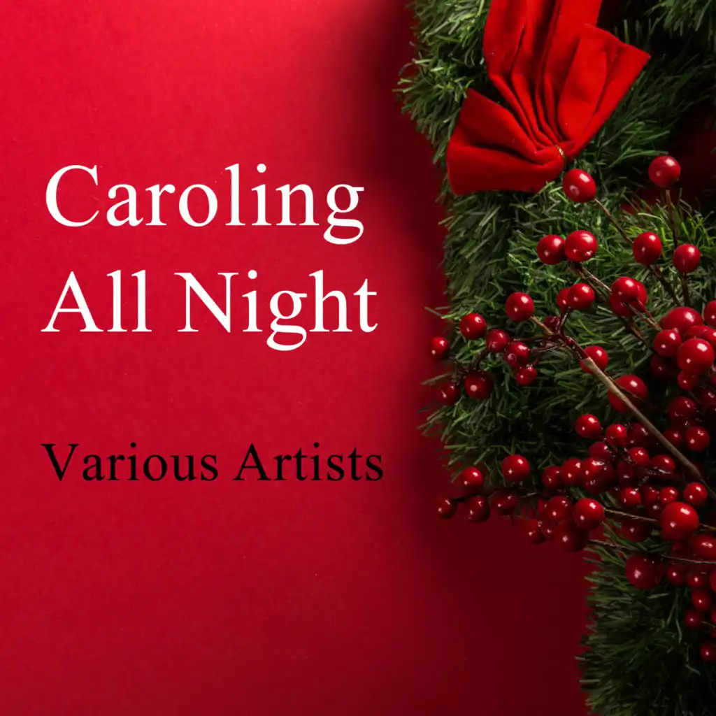 Caroling All Night