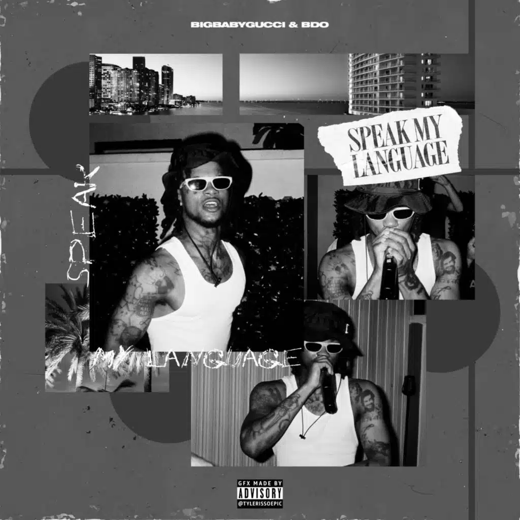 speak my language (feat. BIGBABYGUCCI)