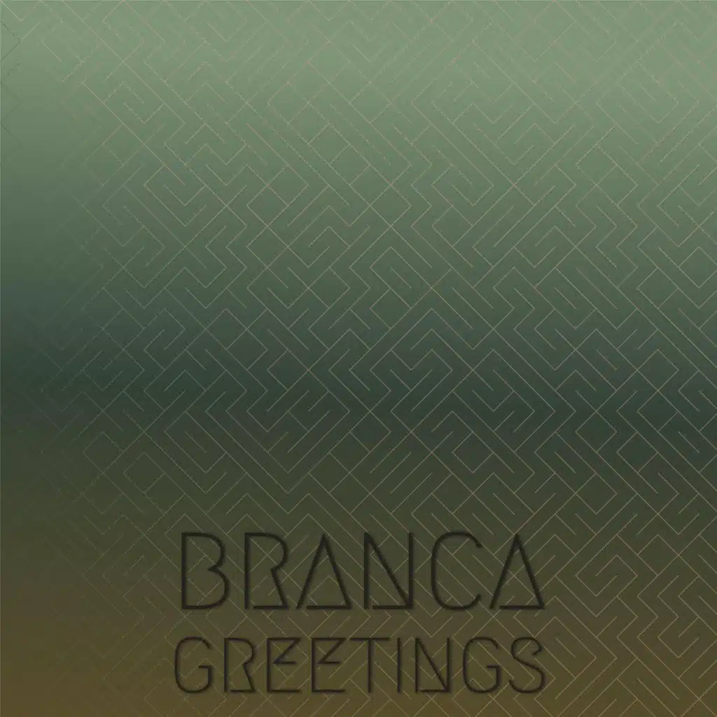 Branca Greetings