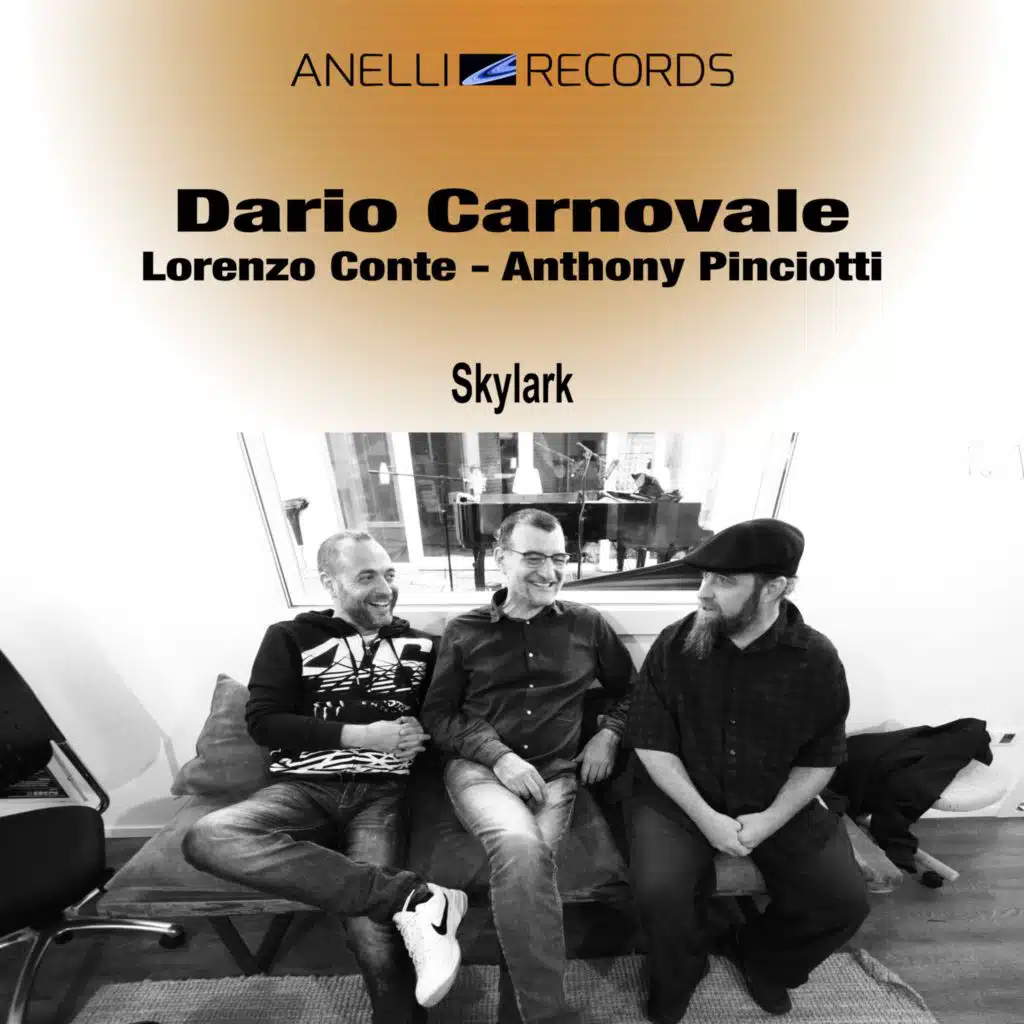 Skylark (feat. Lorenzo Conte & Anthony Pinciotti)