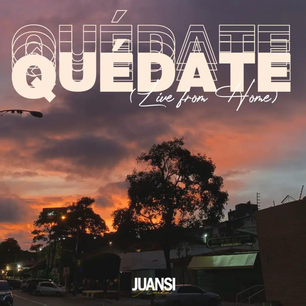 Quédate (Live From Home)