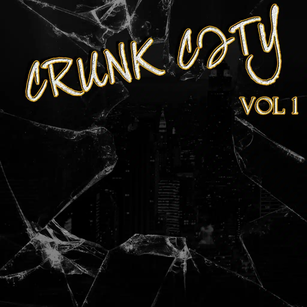 Crunk City, Vol. 1