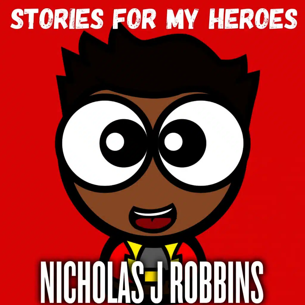 Stories For My Heroes