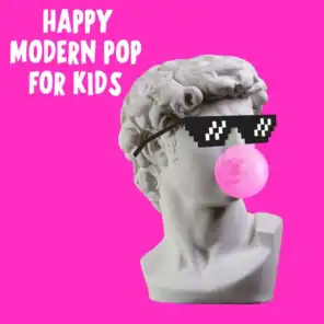 Happy Modern Pop For Kids