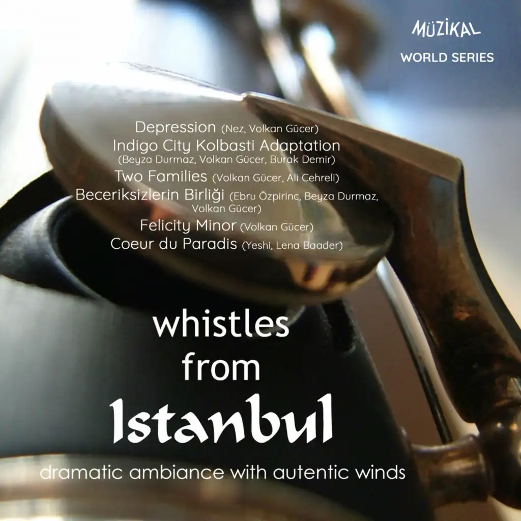 Whistles from Istanbul