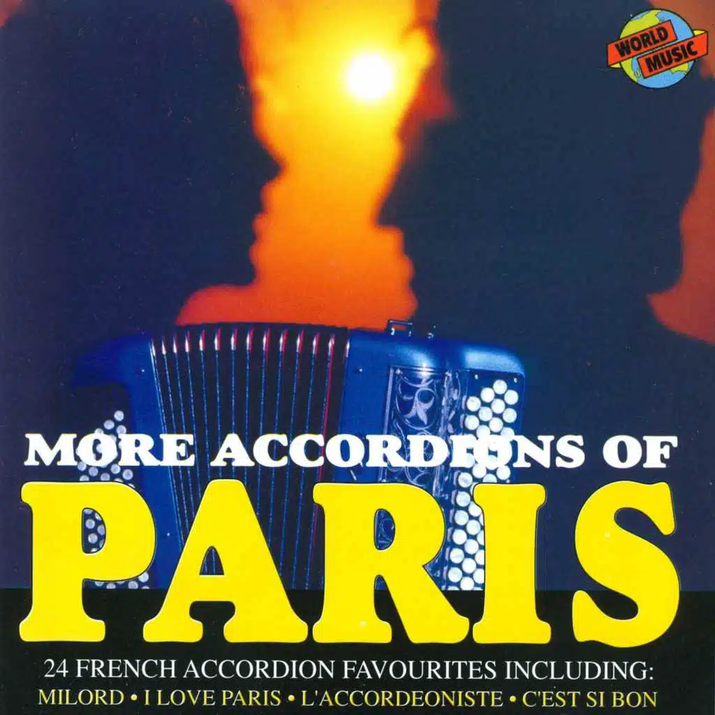 More Accordions Of Paris - 24 French Accordion Favourites