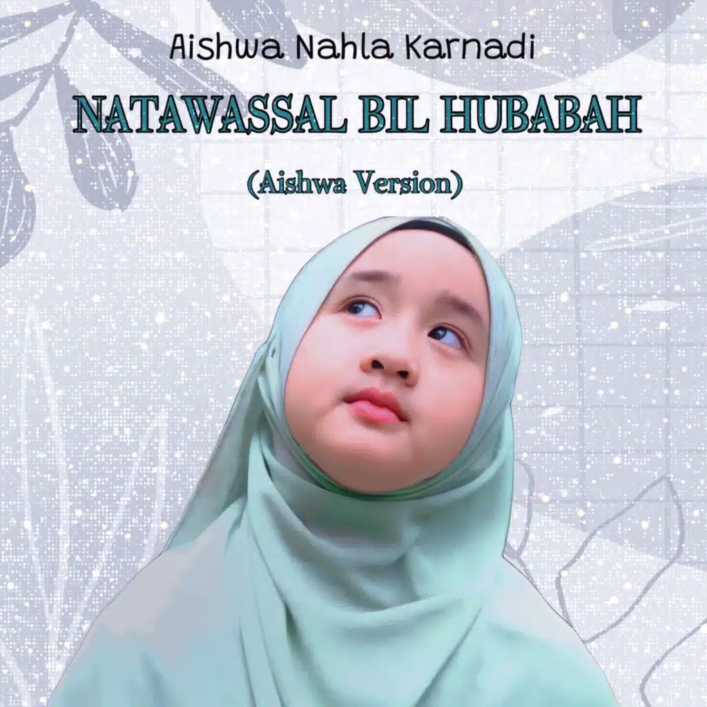 Natawassal Bil Hubabah