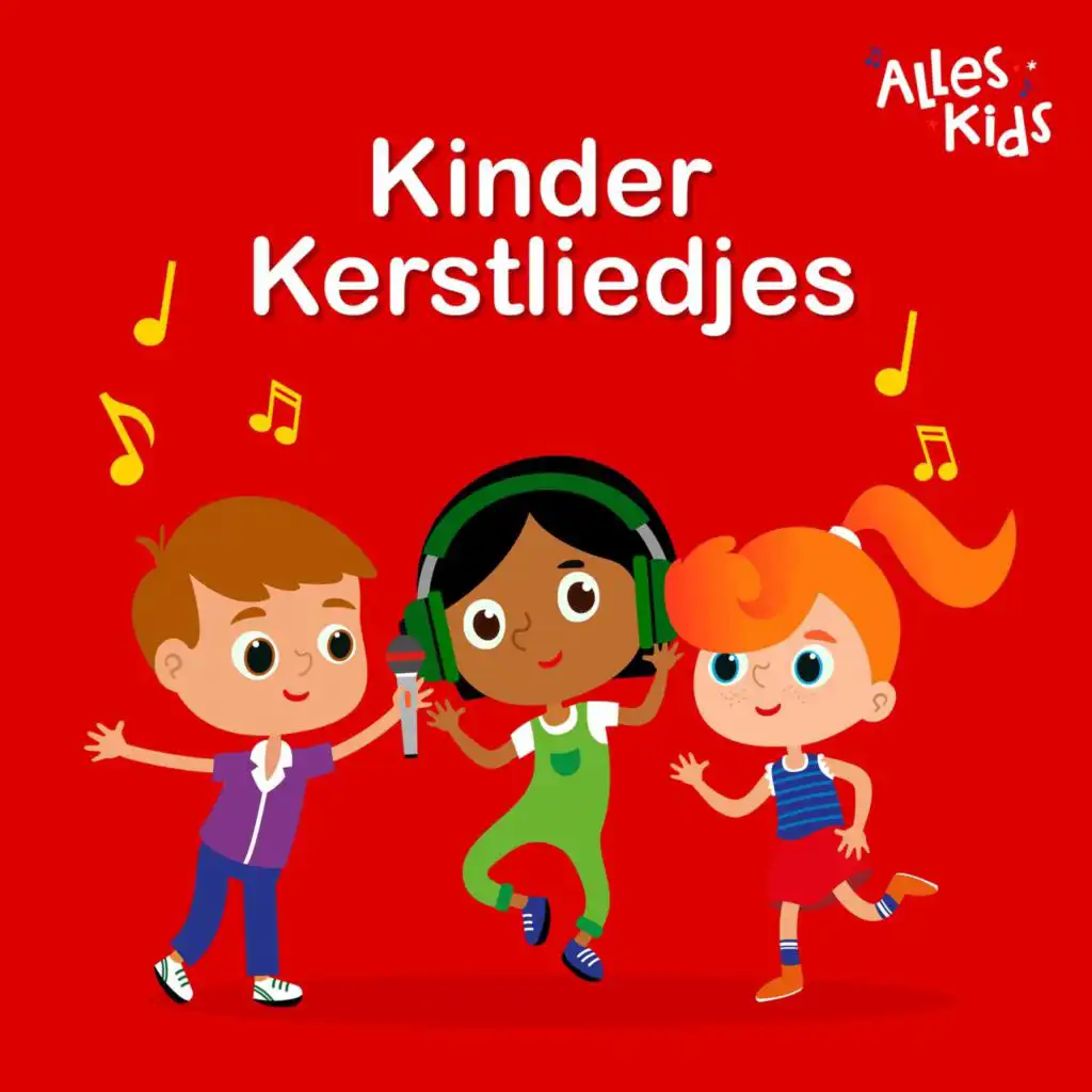 Kinderliedjes Om Mee Te Zingen & Kerstliedjes Alles Kids