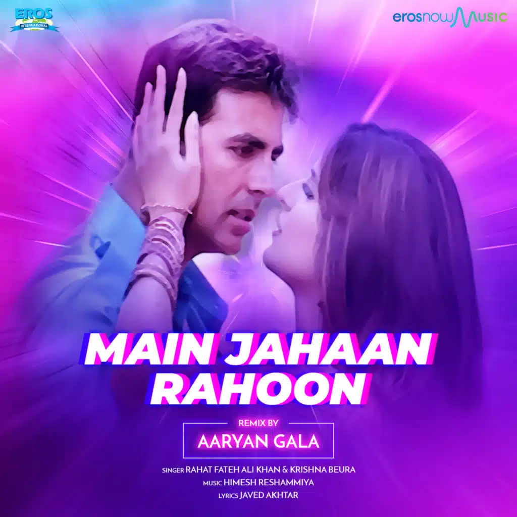 Main Jahaan Rahoon (Remix)