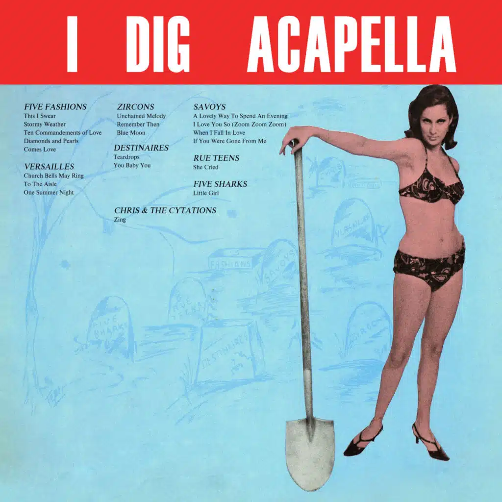 I Dig Acappella (2023 Remaster)
