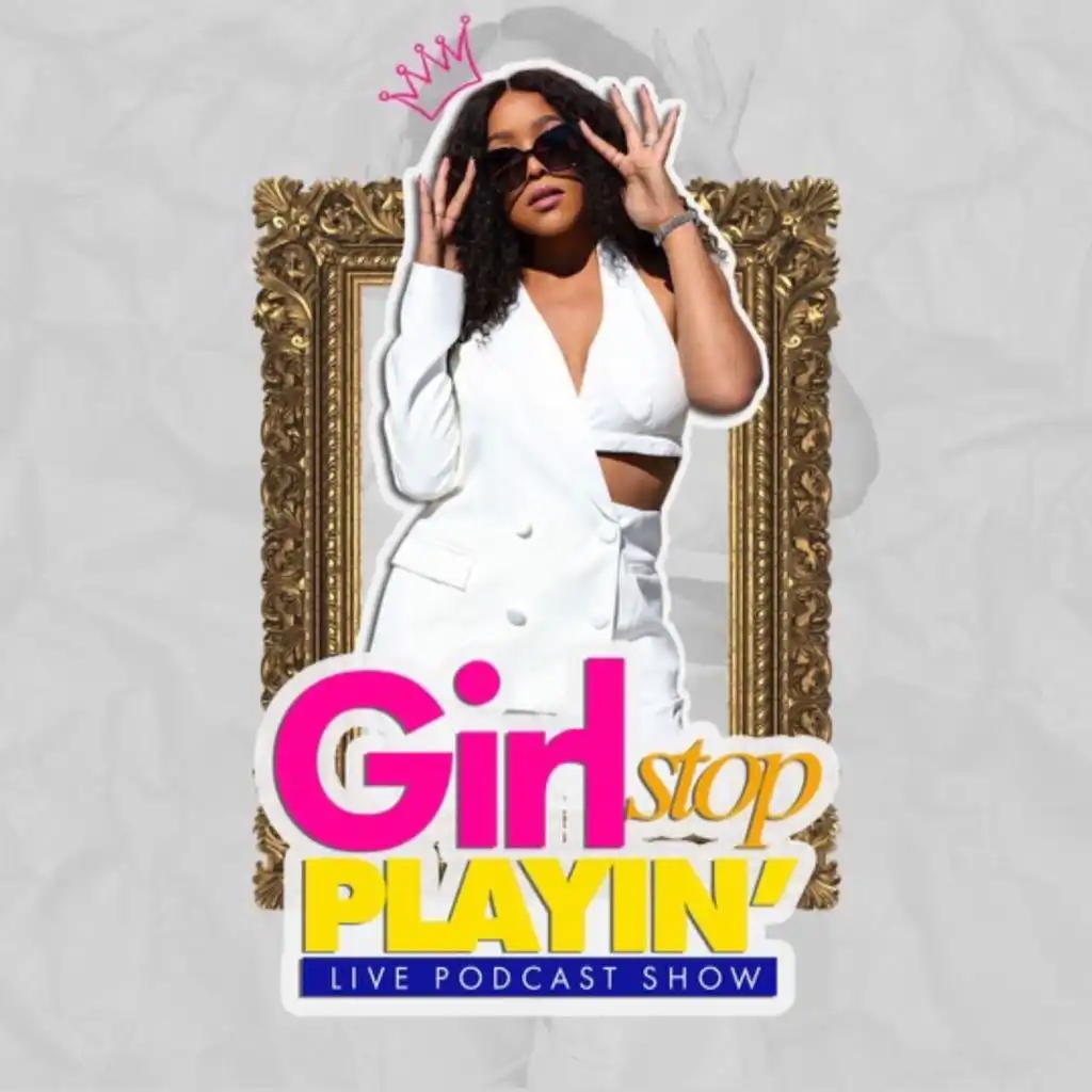 Girl Stop Playin & Start Securing Your Legacy w/ Toni Moore | Episode 109