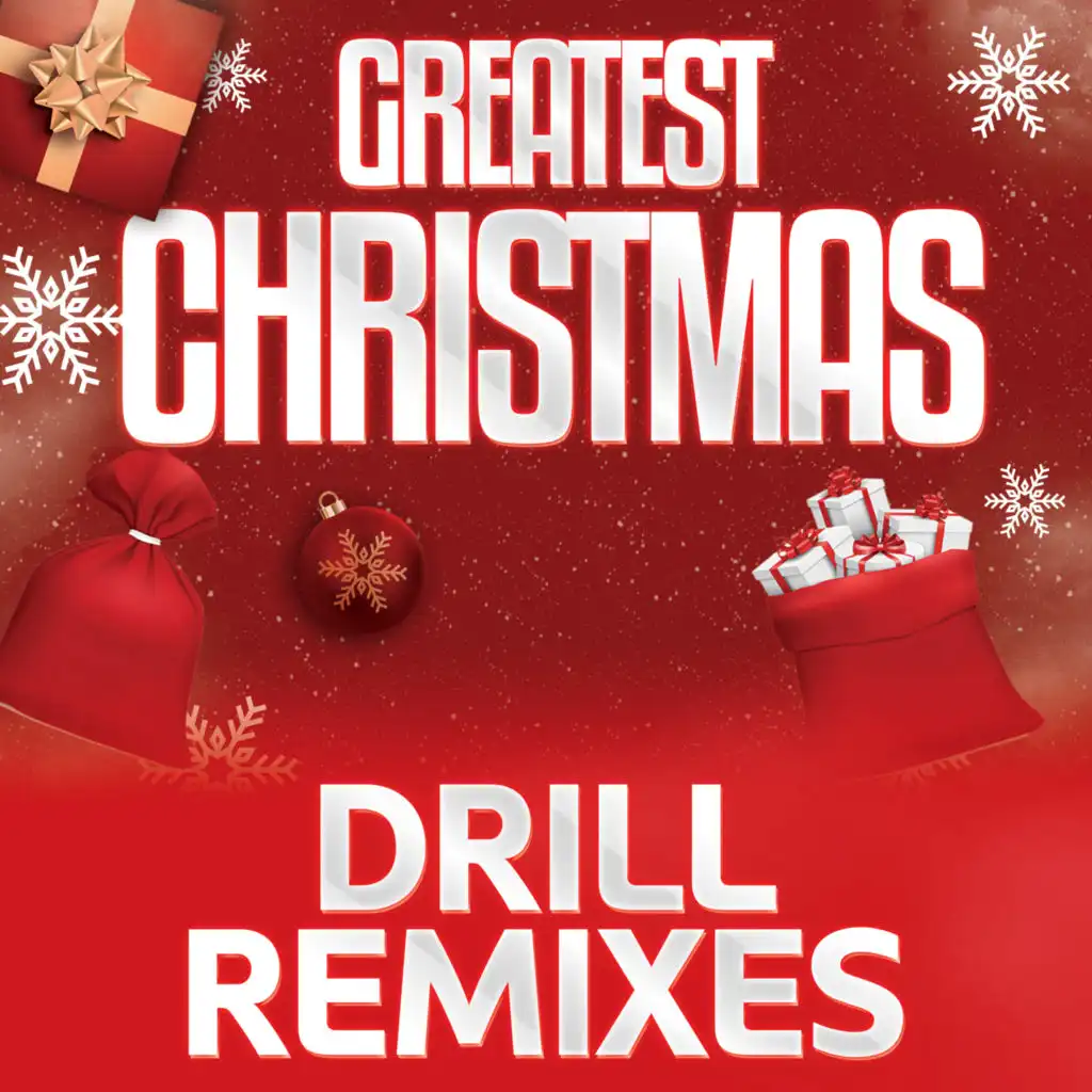 Greatest Christmas Drill Remixes