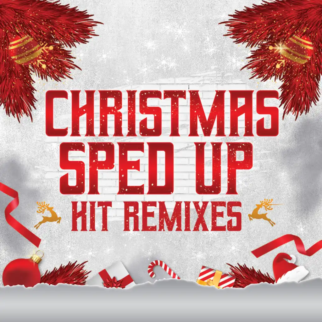 Christmas Sped Up Hits Remixes