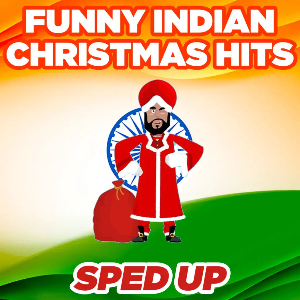 Funny Indian Christmas Hits: Sped Up Version