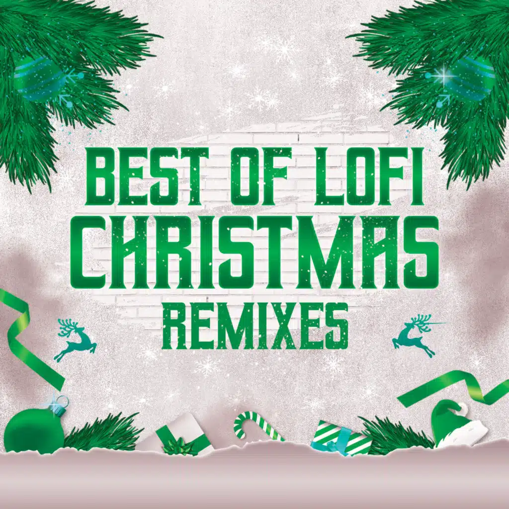 Best of LoFi Christmas Remixes